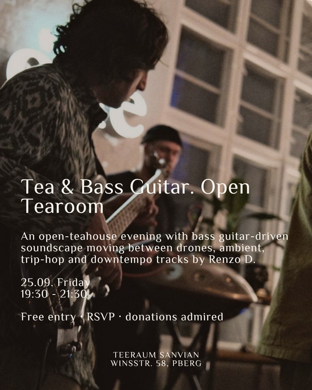 Poster for Tea & Bass Guitar. Open Tearoom